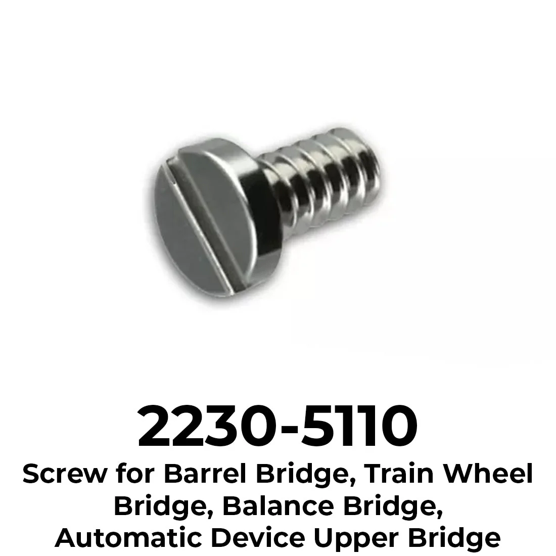 Rolex 2230-5110 Screw for Barrel Bridge / Train Wheel Bridge / Balance Bridge, Swiss Made